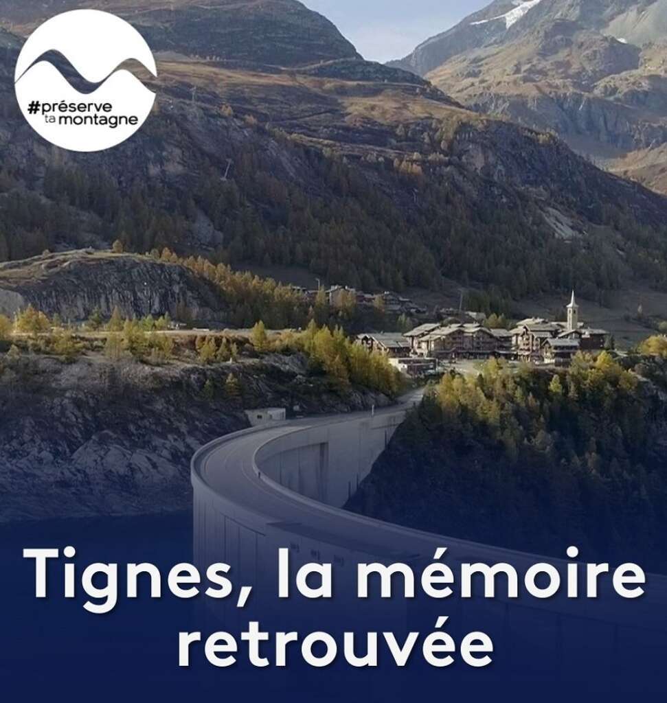 Tignes la Mémoire retrouvée
